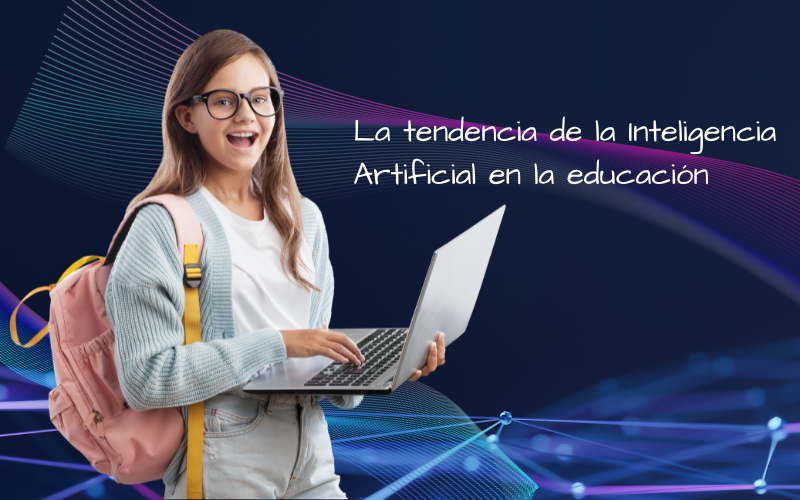 La Inteligencia Artificial en la Educación: Innovación y Oportunidades para Transformar el Aprendizaje