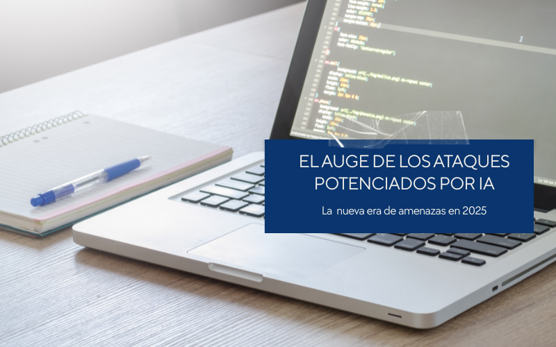 El auge de los ataques potenciados por IA: la nueva era de amenazas en 2025
